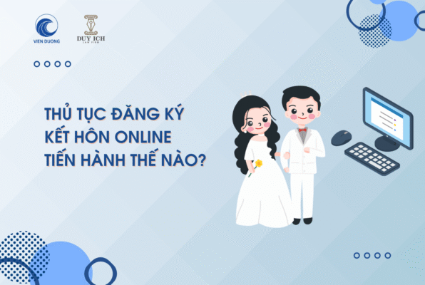 Thu tuc dang ky ket hon online tien hanh the nao