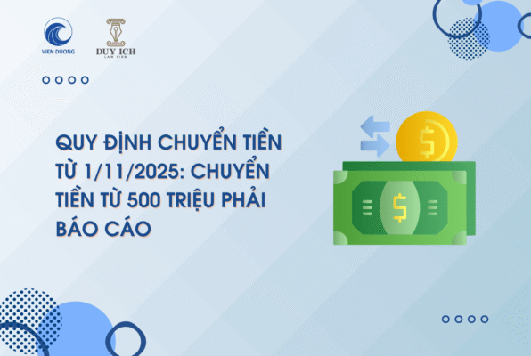 quy dinh chuyen tien tu 1112025 chuyen tien tu 500 trieu phai bao cao